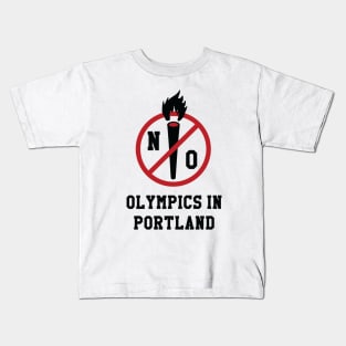 No Olympics In Portland Kids T-Shirt